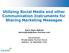 Utilizing Social Media and other Communication Instruments for Sharing Marketing Messages Karin Elgin-Nijhuis