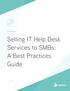 WHITE PAPER. Selling IT Help Desk Services to SMBs: A Best Practices Guide