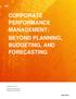 CORPORATE PERFORMANCE MANAGEMENT: BEYOND PLANNING, BUDGETING, AND FORECASTING