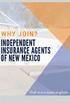 W H Y J O I N? INDEPENDENT INSURANCE AGENTS OF NEW MEXICO. Visit