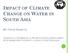 IMPACT OF CLIMATE CHANGE ON WATER IN SOUTH ASIA