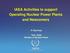 IAEA Activities to support Operating Nuclear Power Plants and Newcomers
