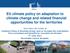 EU climate policy on adaptation to climate change and related financial opportunities for the territories
