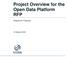 Project Overview for the Open Data Platform RFP