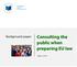 Background paper. Consulting the public when preparing EU law