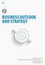 2 BUSINESS OUTLOOK AND STRATEGY