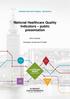 National Healthcare Quality Indicators public presentation
