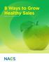 8 Ways to Grow Healthy Sales. Published in NACS Magazine August 2016