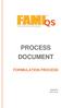 Quality and Safety System for Specialty Feed Ingredients PROCESS DOCUMENT FORMULATION PROCESS VERSION