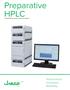 Preparative HPLC. LC-4000 Series Fraction Collection System. Performance Innovation Reliability