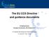 The EU CCS Directive and guidance documents Dr Raphael Sauter European Commission, DG Climate Action