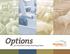 Options. for Successful Group-Housing of Sows