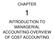 CHAPTER INTRODUCTION TO MANAGERIAL ACCOUNTING-OVERVIEW OF COST ACCOUNTING