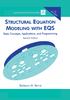 STRUCTURAL EQUATION MODELING WITH EQS Basic Concepts, Applications, and Programming. Second Edition