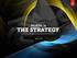 THE STRATEGY. An Adobe research report on how to succeed with mobile today.