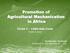 Promotion of Agricultural Mechanization in Africa