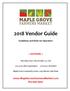 2018 Vendor Guide. Guidelines and Rules for Operation ~ OUTSIDE ~ Thursdays June 7 thru October 25, 2018