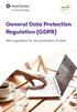 General Data Protection Regulation (GDPR) New regulation for the protection of data