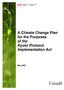 A Climate Change Plan for the Purposes of the Kyoto Protocol Implementation Act