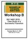 Workshop B. ISO 14001:2015 Case Study of a Successful Transition. Tuesday, March 27, :45 a.m. to 11 a.m.