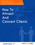 Growing Your Digital Marketing Agency. How To Attract And Convert Clients