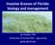 Invasive Grasses of Florida: biology and management. Lyn Gettys, PhD University of Florida IFAS Agronomy