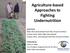 Agriculture-based Approaches to Fighting Undernutrition