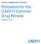 CADTH COMMON DRUG REVIEW. Procedure for the CADTH Common Drug Review