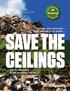 save the ceilings growing Recycle used ceiling tiles keep them out of the landfill w ith the Armstrong Ceiling Recycling Program since 1999 CEILING