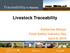 Livestock Traceability. Katherine Altman Food Safety Industry Day April 9, 2016