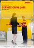 SERVICE GUIDE 2018 DHL EXPRESS FINLAND. Please click the menu below to go directly to the information you are looking for.
