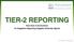 TIER-2 REPORTING Overview & Instructions for Suppliers Reporting Supplier Diversity Spend