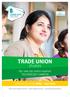 TRADE UNION STUDIES. Our new city centre location: TECHNOLOGY CAMPUS
