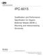 IPC Qualification and Performance Specification for Organic Multichip Module (MCM-L) Mounting and Interconnecting Structures IPC-6015