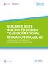 GUIDANCE NOTE ON HOW TO DESIGN TRANSFORMATIONAL MITIGATION PROJECTS A CHECKLIST FOR PROJECT DEVELOPERS AND MANAGERS