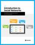 GUIDE Introduction to Social Networks. A Guide to Getting Started on Social Media