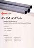 ASTM A Standard Specification for Seamless Carbon and Alloy Steel Mechanical Tubing. Specifications: O.D. : mm. W.T.