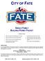 CITY OF FATE SINGLE FAMILY BUILDING PERMIT PACKET. Adopted Codes: