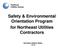 Safety & Environmental Orientation Program for Northeast Utilities Contractors. Northeast Utilities Safety 12/10