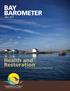 BAY BAROMETER. Health and Restoration. in the Chesapeake Watershed
