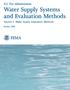 U.S. Fire Administration Water Supply Systems and Evaluation Methods Volume II: Water Supply Evaluation Methods. October 2008