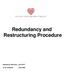 Redundancy and Restructuring Procedure. Adopted by Directors: June To be reviewed: June 2020