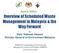 Overview of Scheduled Waste Management in Malaysia & the Way Forward