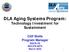 DLA Aging Systems Program: Technology Investment for Sustainment. Cliff Wolfe Program Manager DSCR-VE March 2005