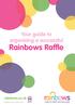 Your guide to organising a successful. Rainbows Raffle