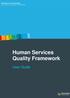 Human Services Quality Framework. User Guide. Human Services Quality Framework User Guide Page 1 of 35