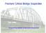 Fracture Critical Bridge Inspection. Presented by MN/DOT Bridge Safety Inspections
