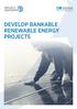 DEVELOP BANKABLE RENEWABLE ENERGY PROJECTS