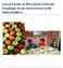 Local Foods in Maryland Schools: Findings from Interviews with Stakeholders