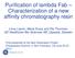 Purification of lambda Fab Characterization of a new affinity chromatography resin